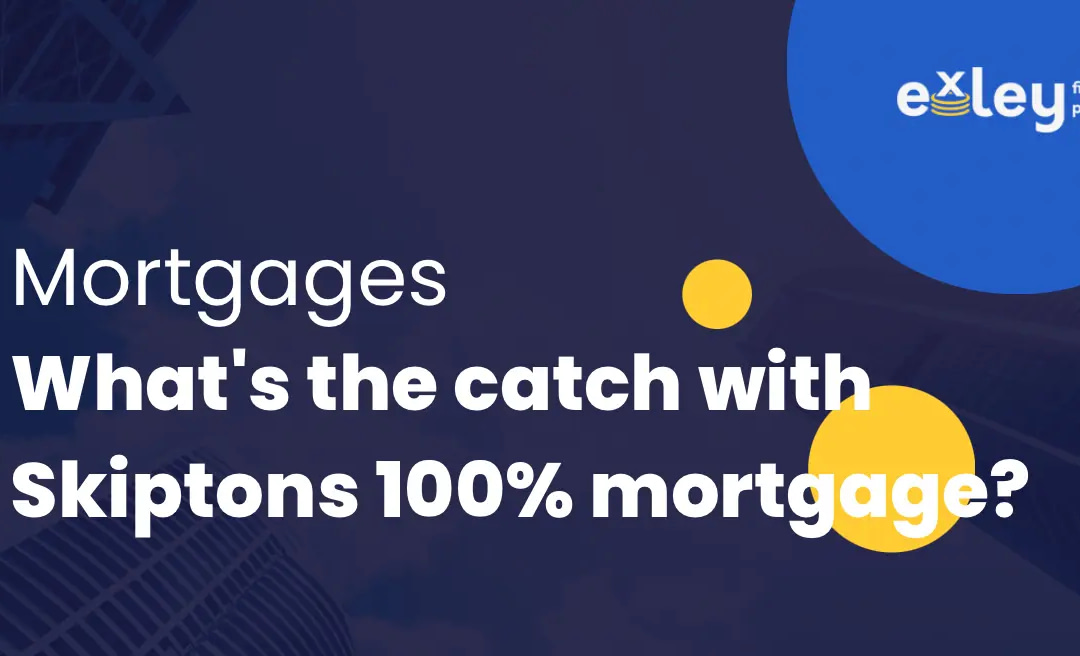 What’s the catch with Skipton’s New 100% mortgage – insider info.